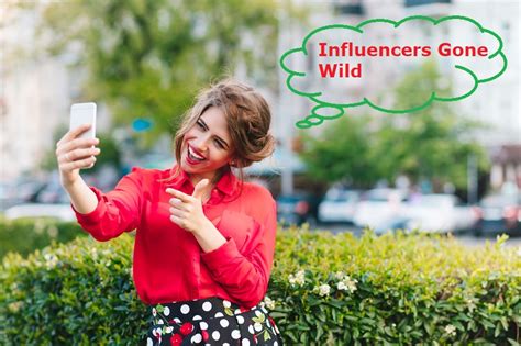 infkuencers gonewd|Influencers Gone Wild: The Phenomenon and Its Impact on。